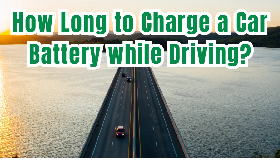 Cars are on the long bridge. How long to charge a car battery while driving?