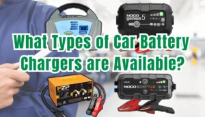 Read more about the article What Types of Car Battery Chargers Are Available? 5 Essential Picks for Every Driver