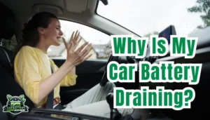 Read more about the article Why Is My Car Battery Draining? 5 Alarming Reasons You Need to Know