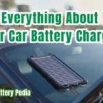 Solar Power on the Go: A Guide to Solar Car Battery Chargers in 10 Parts